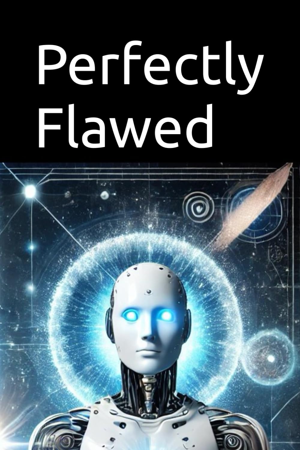 Perfectly Flawed