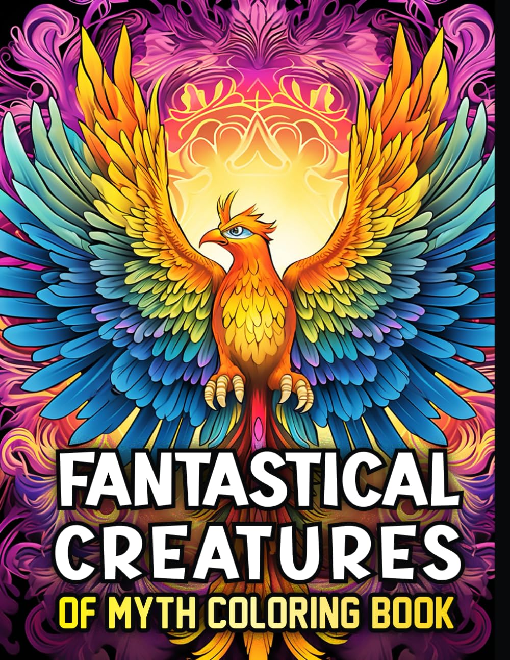 Fantastical Creatures: of Myth Coloring Book