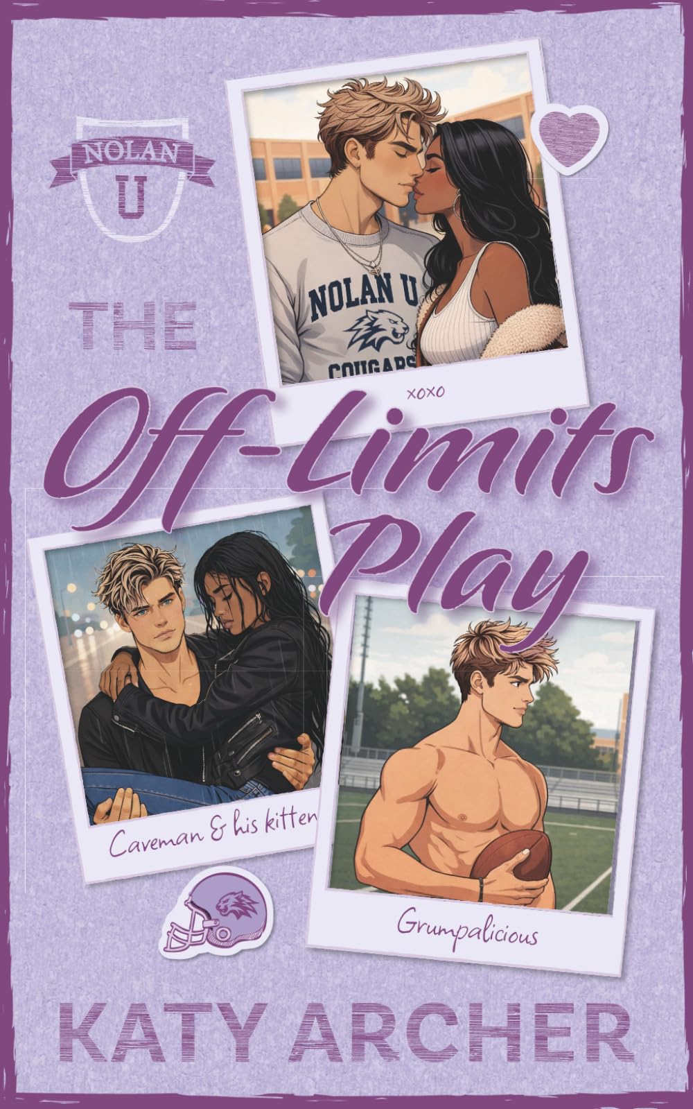 The Off-Limits Play: DELUXE EDITION: College Football Romance (Nolan U Football: Deluxe Editions)
