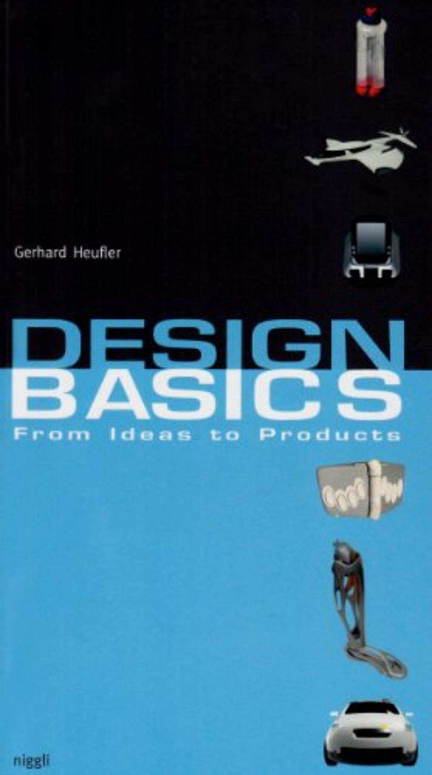 Design basics From ideas to products manuel de conception industrielle