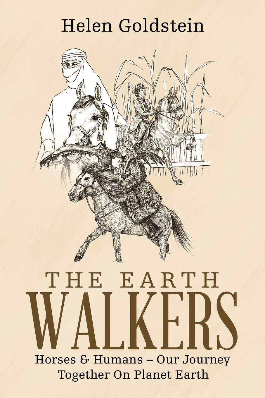 The Earth Walkers: Horses & Humans – Our Journey Together On Planet Earth