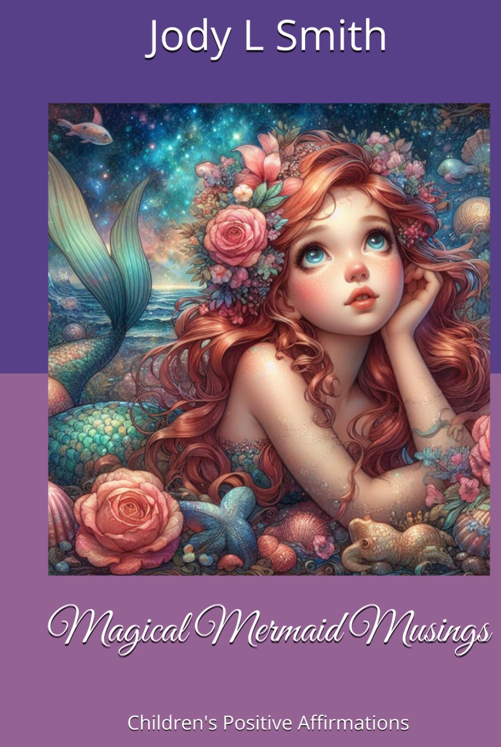 Magical Mermaid Musings: Children's Positive Affirmations