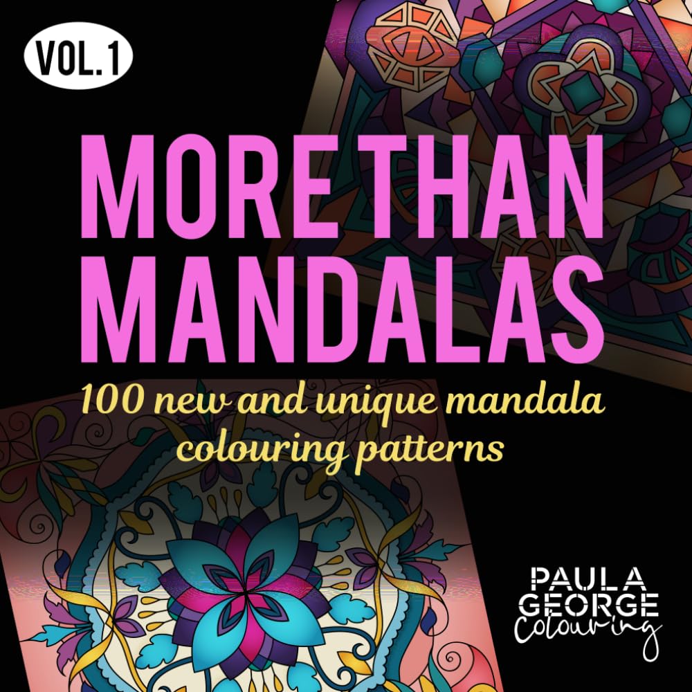 More Than Mandalas Colouring Book - Vol. 1