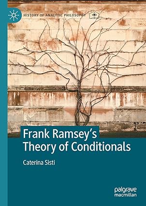 Frank Ramsey's Theory of Conditionals (History of Analytic Philosophy)-Wow! eBook