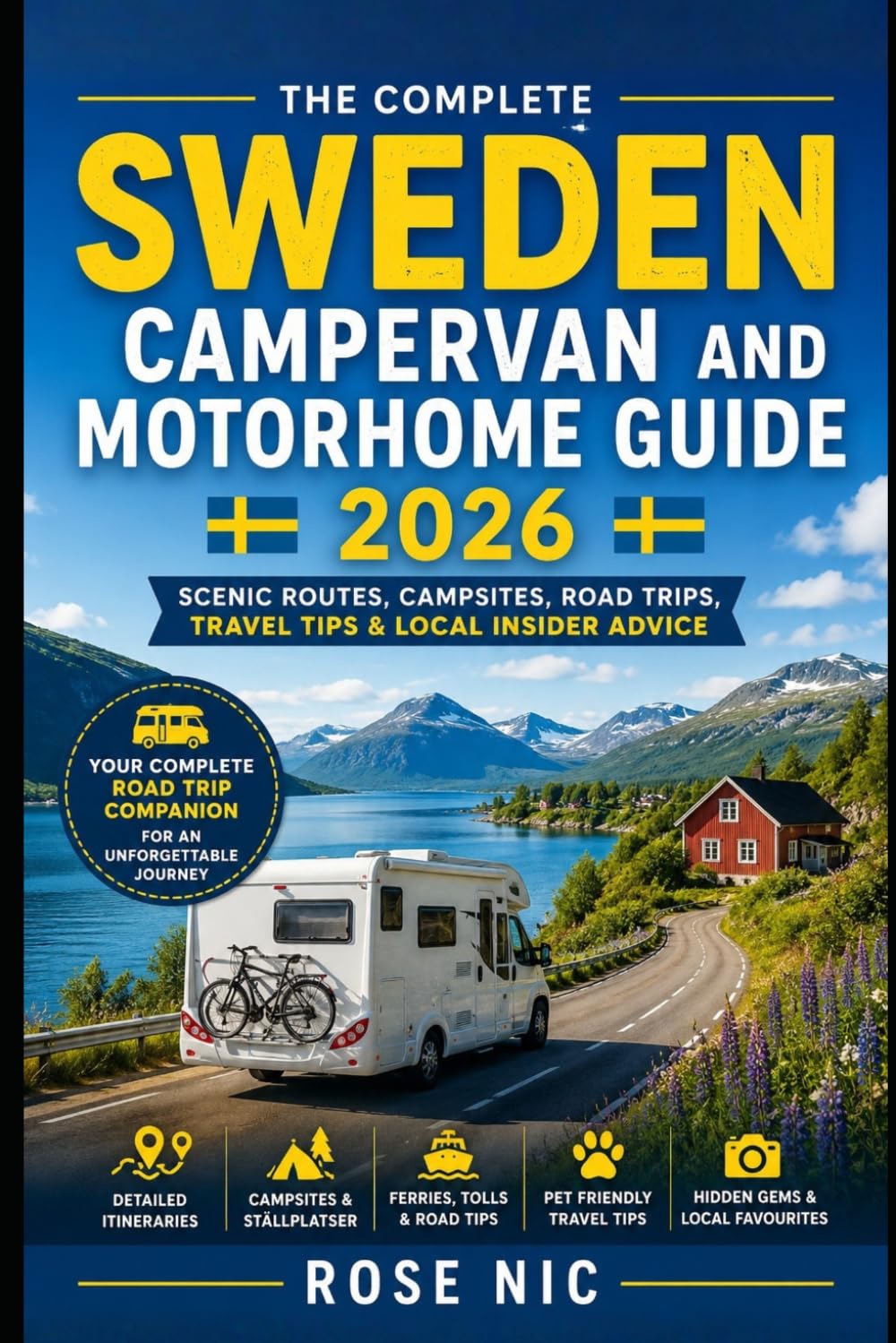 Sweden Campervan and Motorhome Guide 2026: Scenic Road Trips, Campsites, Coastal Routes, Lakes, Forest Villages and Smart Travel Tips