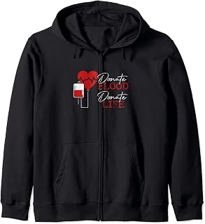 You Donate Blood You Donate Life Donation Donor Zip Hoodie