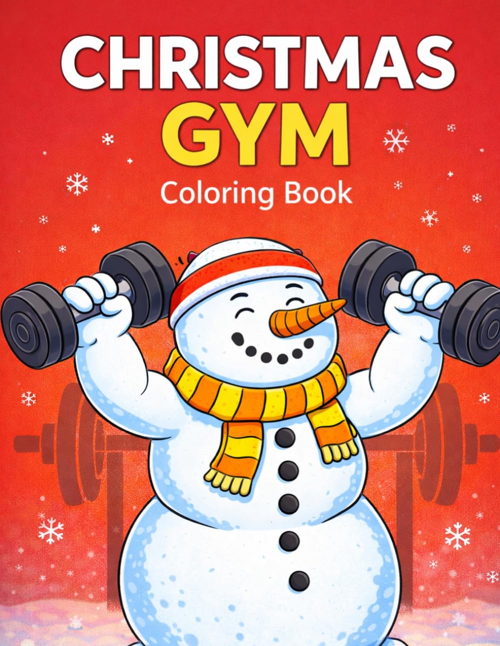 Christmas Gym Coloring Book: Get festive and fit this holiday season with hilarious Christmas workout scenes featuring Santa, elves, snowmen, and reindeer training for Christmas!