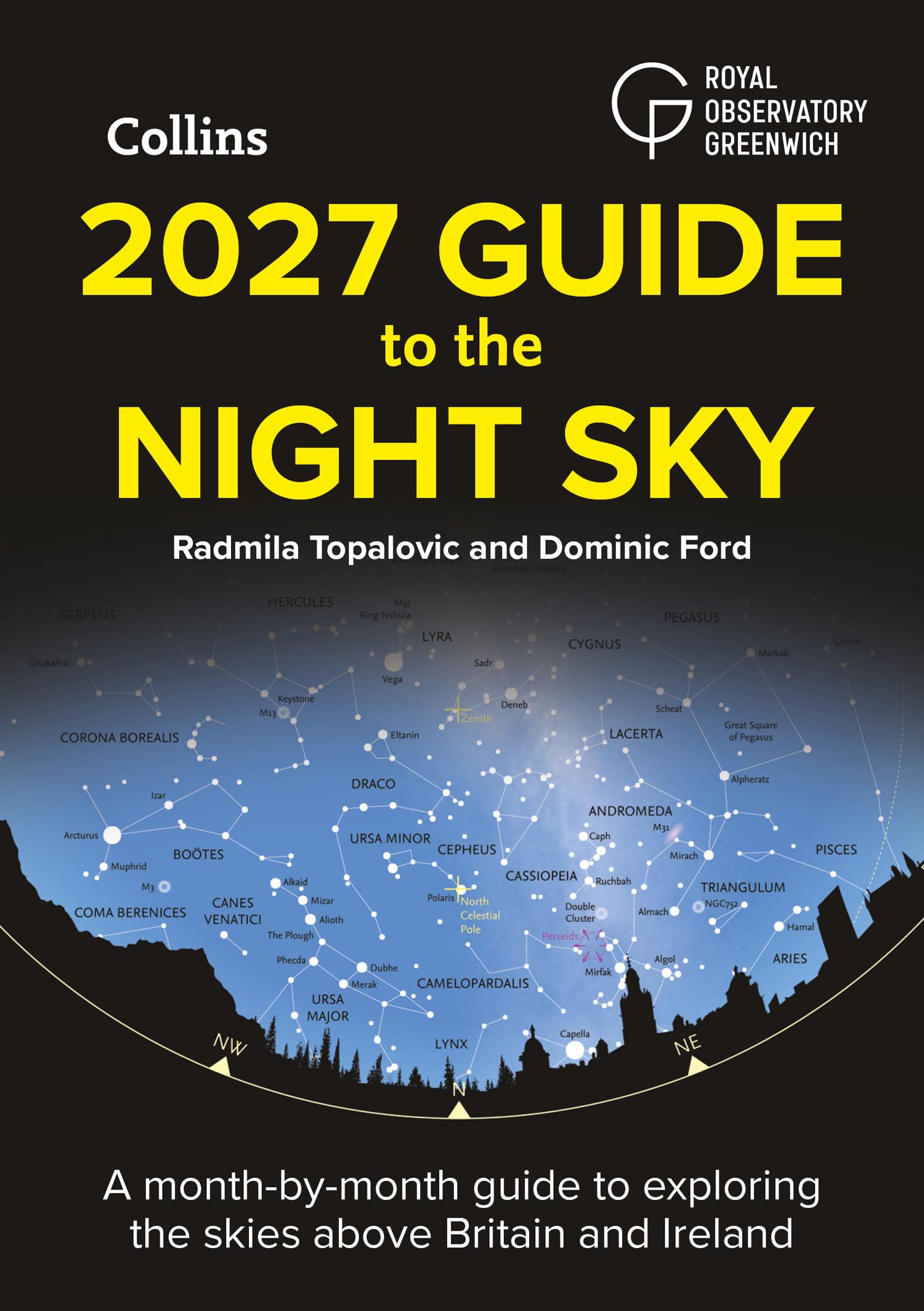 2027 Guide to the Night Sky: A month-by-month guide to exploring the skies above Britain and Ireland