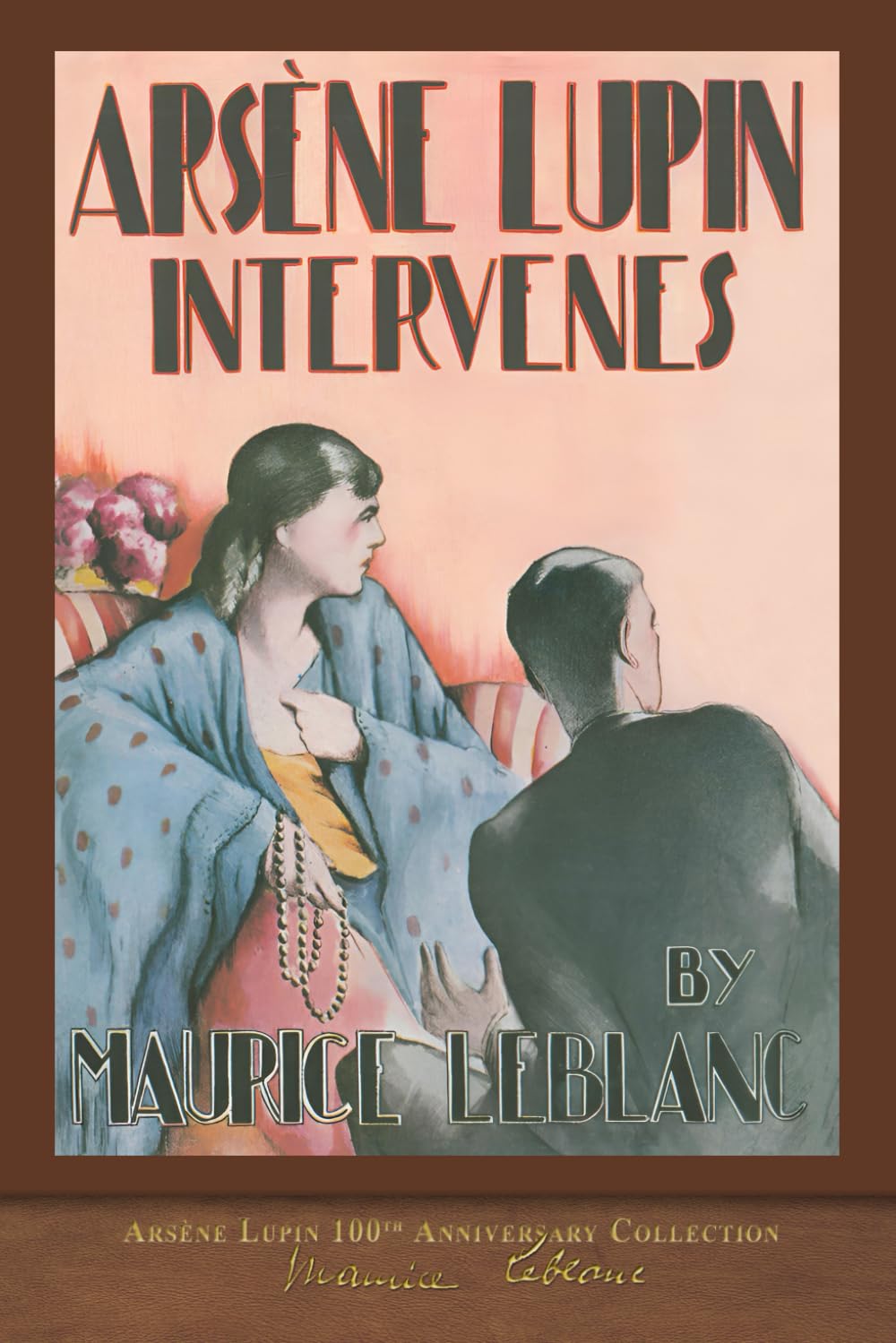Arsène Lupin Intervenes: Arsène Lupin 100th Anniversary Collection