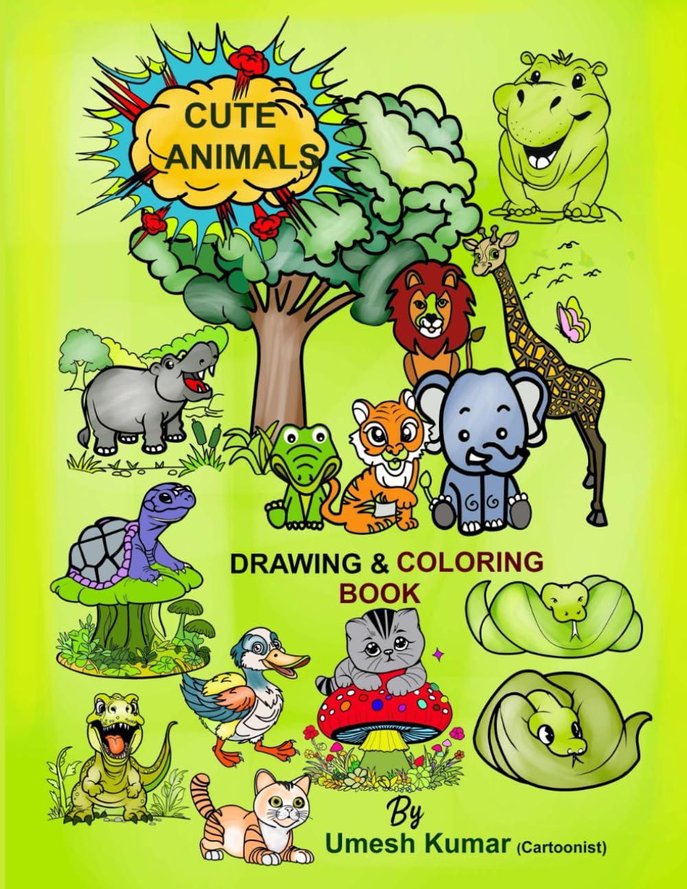 The Ultimate Drawing & Coloring Book of Cute Animals: Unlock Creativity, Boost Imagination, and Relax with Fun Freehand Sketches of Rabbits, Dolphins, ... & Adults (Cartoon Trip Creative Art Series)