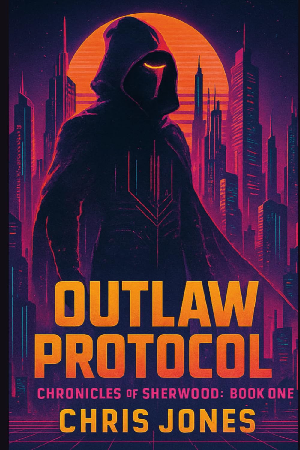 Outlaw Protocol: Chronicles Of Sherwood
