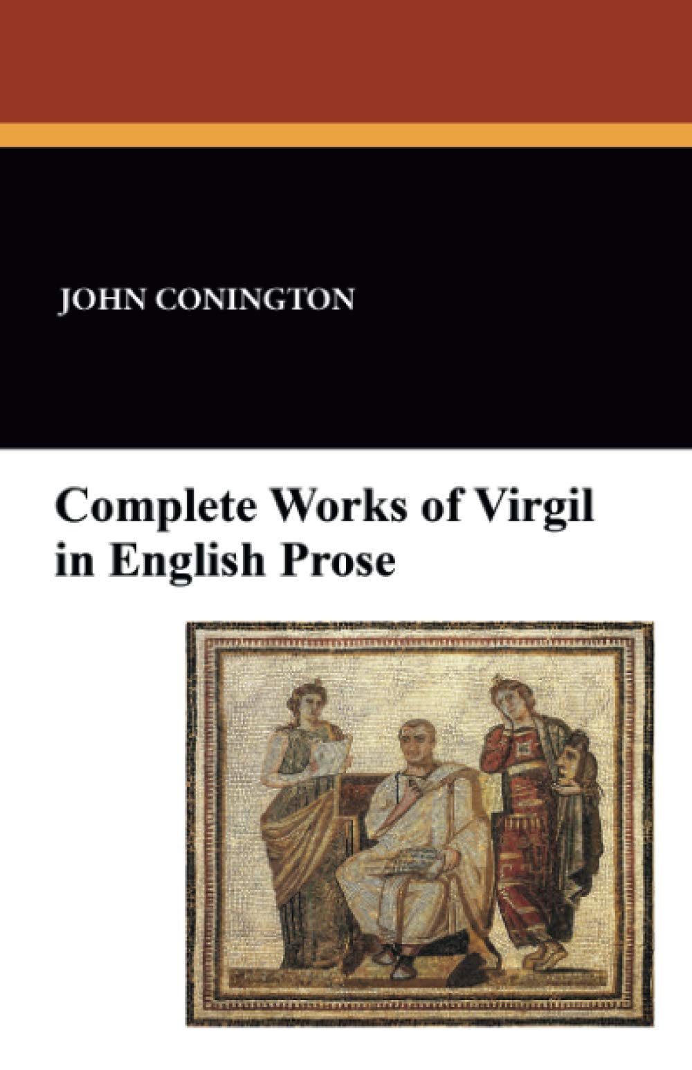 Complete Works of Virgil in English Prose