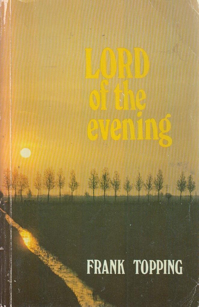 Lord of the Evening (Frank Topping)