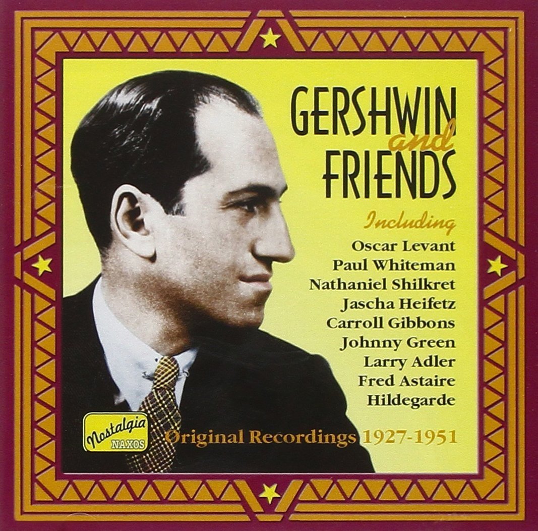 GERSHWIN, George: Gershwin and Friends