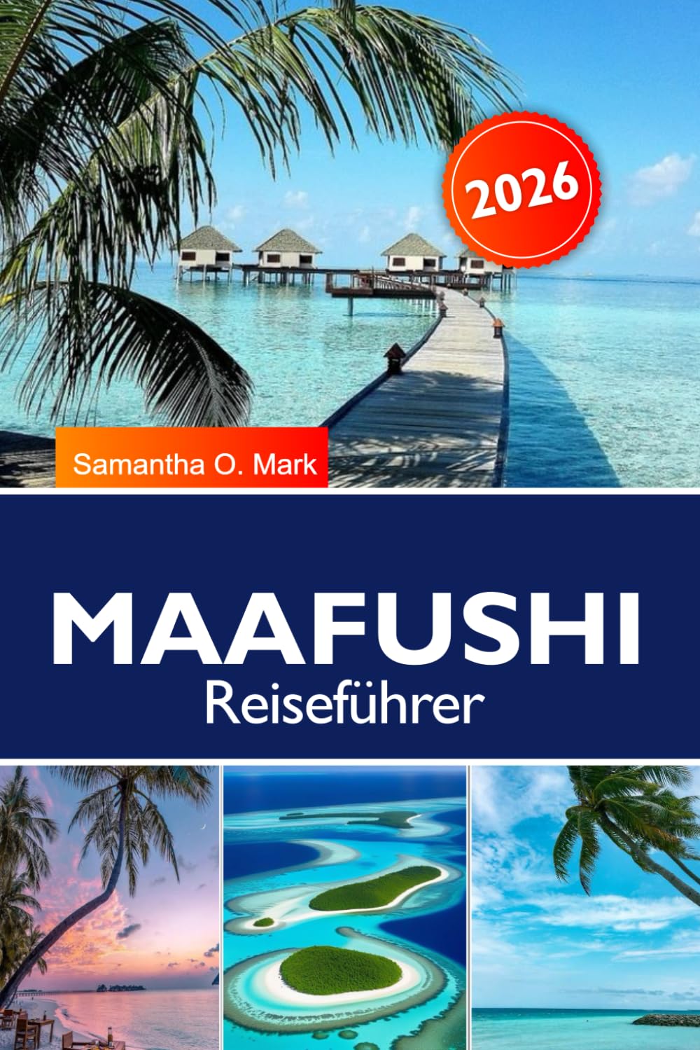 MAAFUSHI Reiseführer 2025-2026: Entdecken Sie die versteckten Strände der Maafushi-Insel, die lebendige lokale Kultur und unvergessliche Abenteuer auf den Malediven