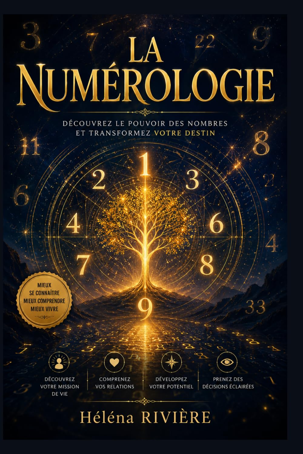 LA NUMEROLOGIE: Découvrez le pouvoir des nombres et transformez votre destin