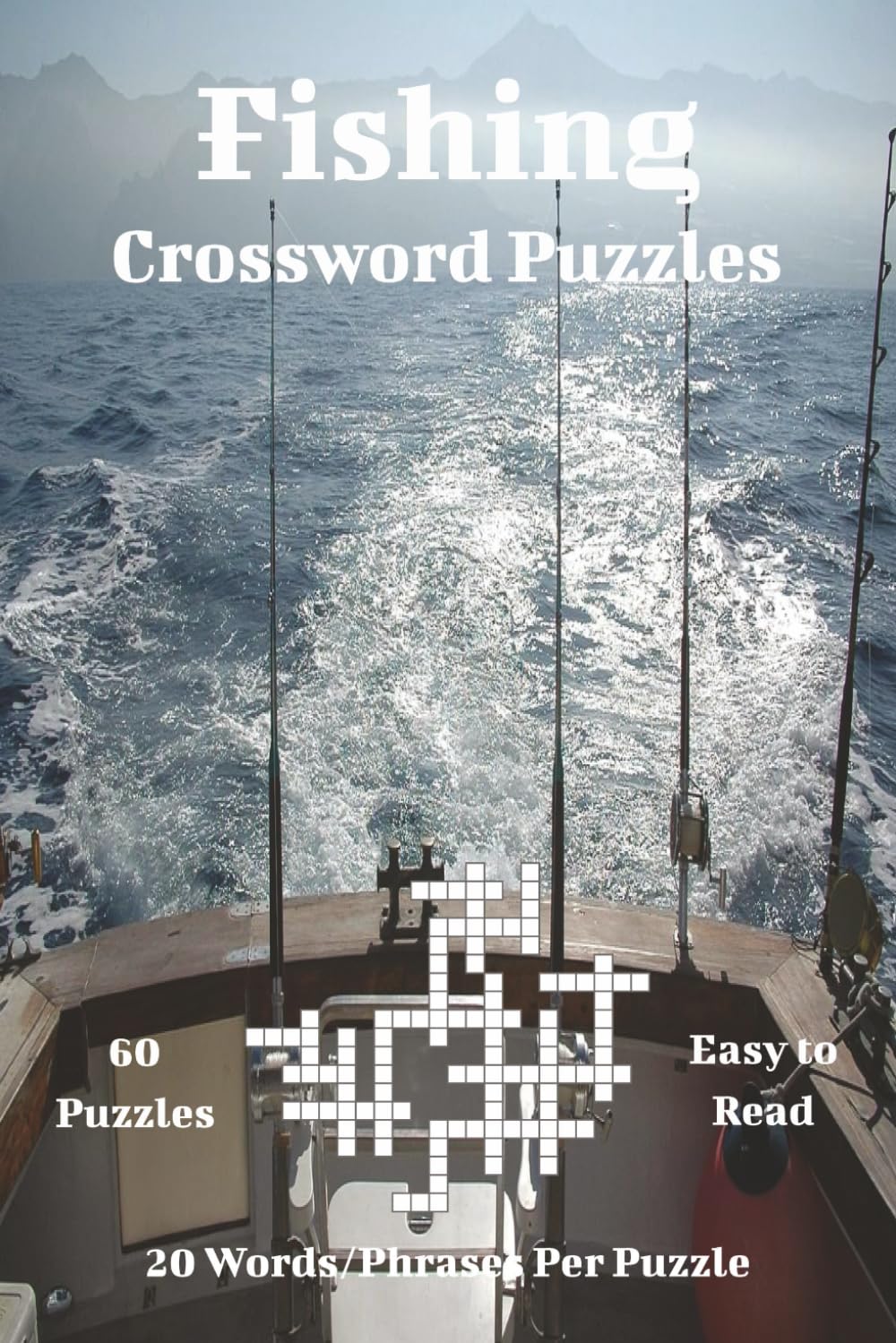 Fishing Crossword Puzzles: A Fun Fishing Crossword Collection for Relaxation and Brain Boosting