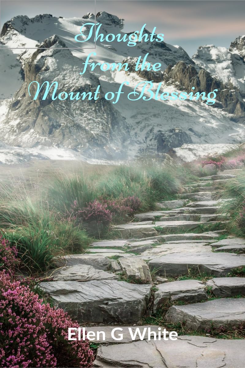 Thoughts from the Mount of Blessing