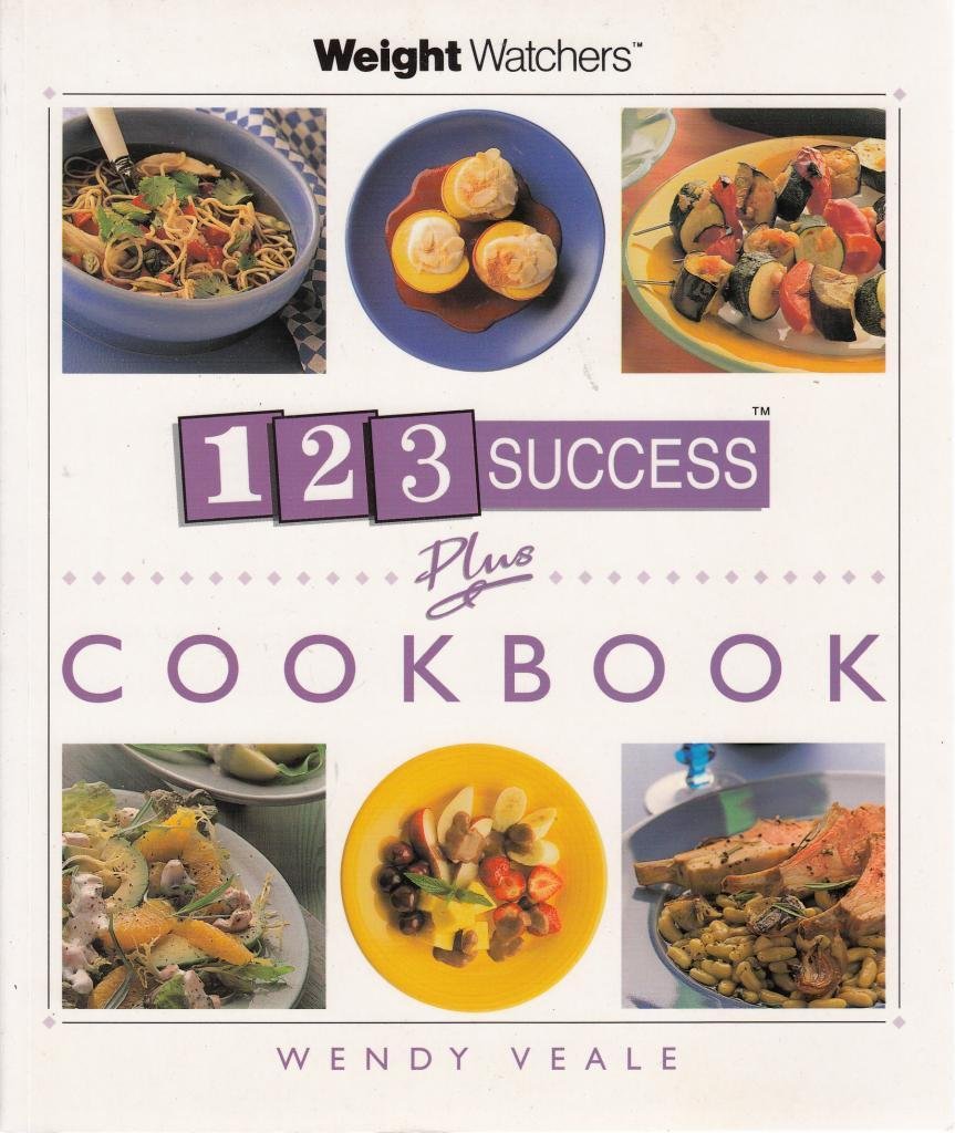 Weight Watchers 123 Success Plus Cookbook: Amazon.co.uk: Veale, Wendy: 9780684821443: Books
