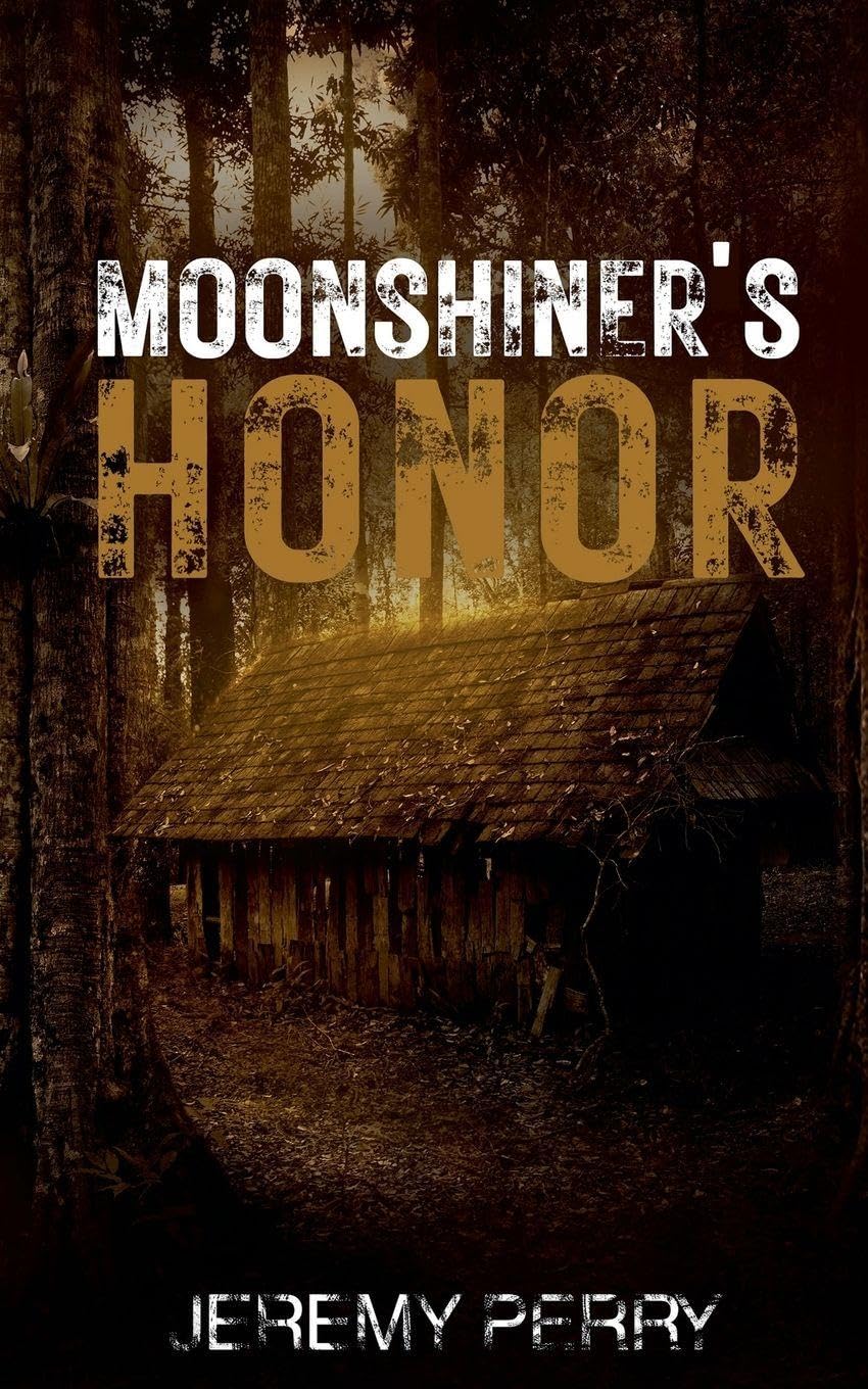 Moonshiner's Honor: 2 (The Moonshiners)