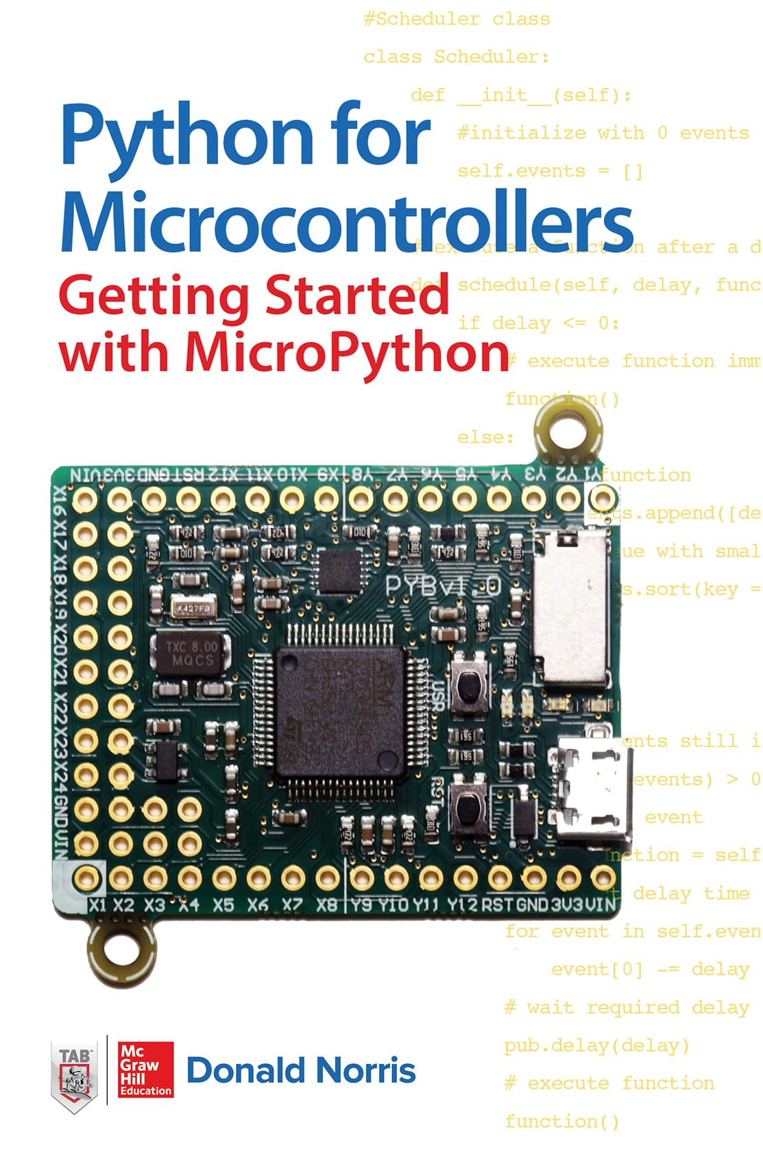 Python for Microcontrollers: Getting Started with MicroPython by Donald...