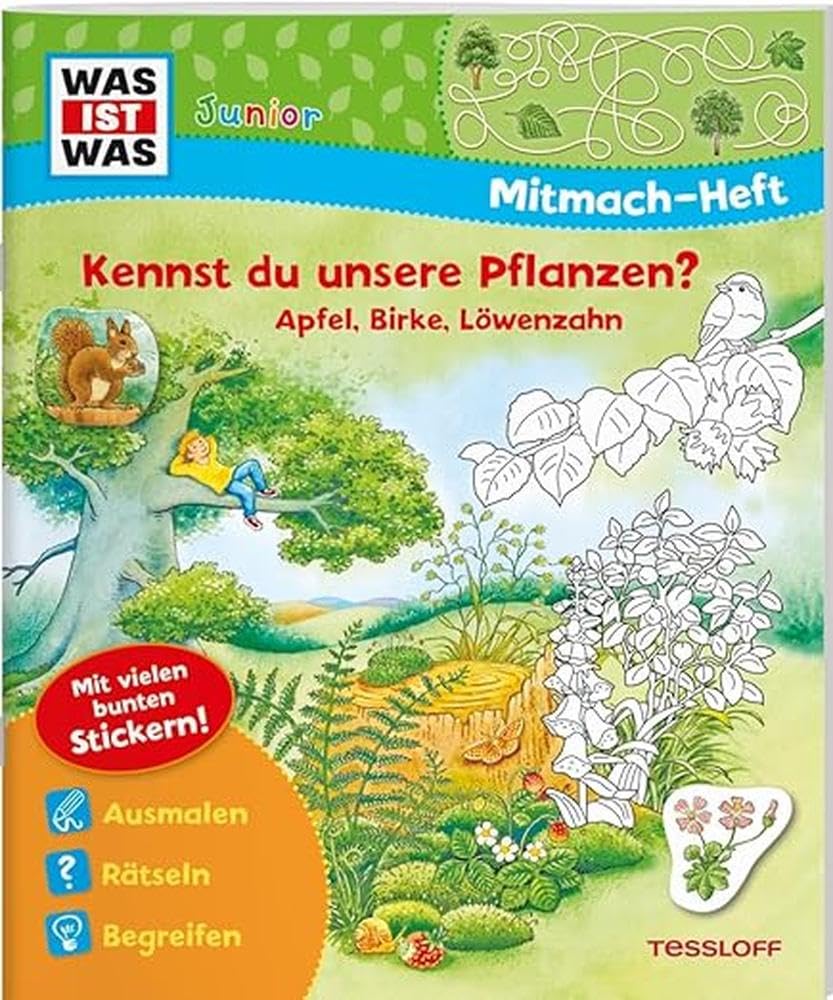 WAS IST WAS Junior Mitmach-Heft. Kennst du unsere Pflanzen?: Apfel, Birke, Löwenzahn