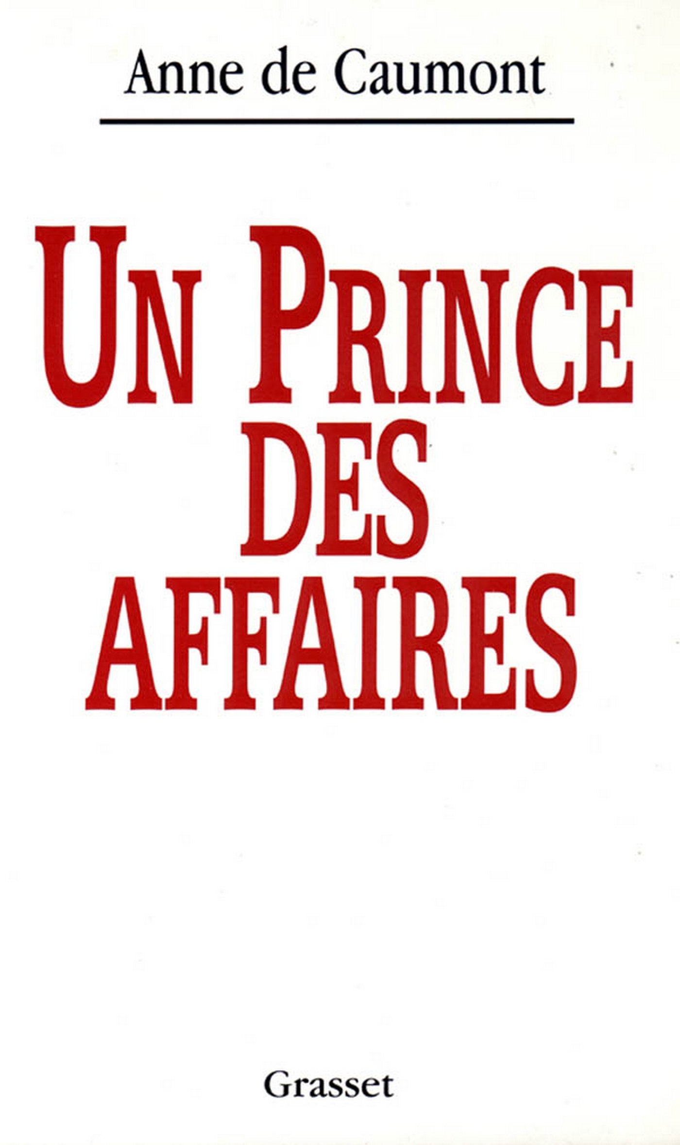 Un prince des affaires (French Edition)