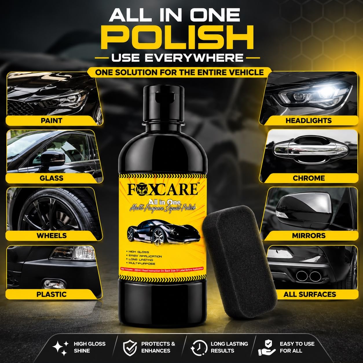 Foxcare All In One Polish 200ml | Car & Bike Liquid Polish | Removes Minor Scratches, Water Repellent Coating | Dashboard Plastic Fibre Restorer | Shine Enhancer & Paint Protection