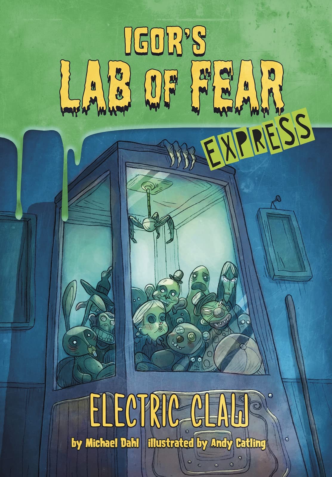 Electric Claw - Express Edition by Michael  Dahl (Paperback Book)