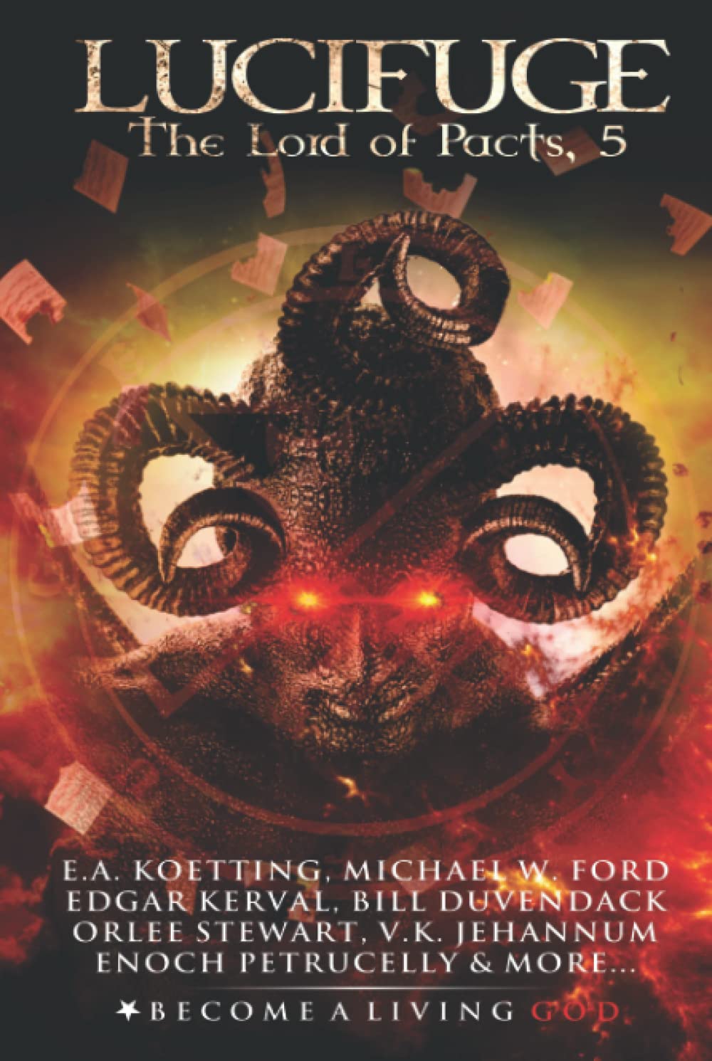 LUCIFUGE: The Lord of Pacts (The Nine Demonic Gatekeepers Saga)