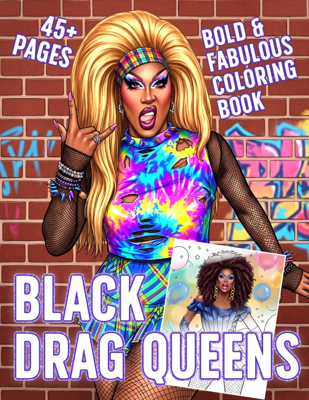 Black Drag Queens Coloring Book: Melanin Queen Coloring Pages Featuring Beautiful Black Women, Stylish Everyday Looks and Confident Lifestyle Designs for Adults to Relax and Be Creative