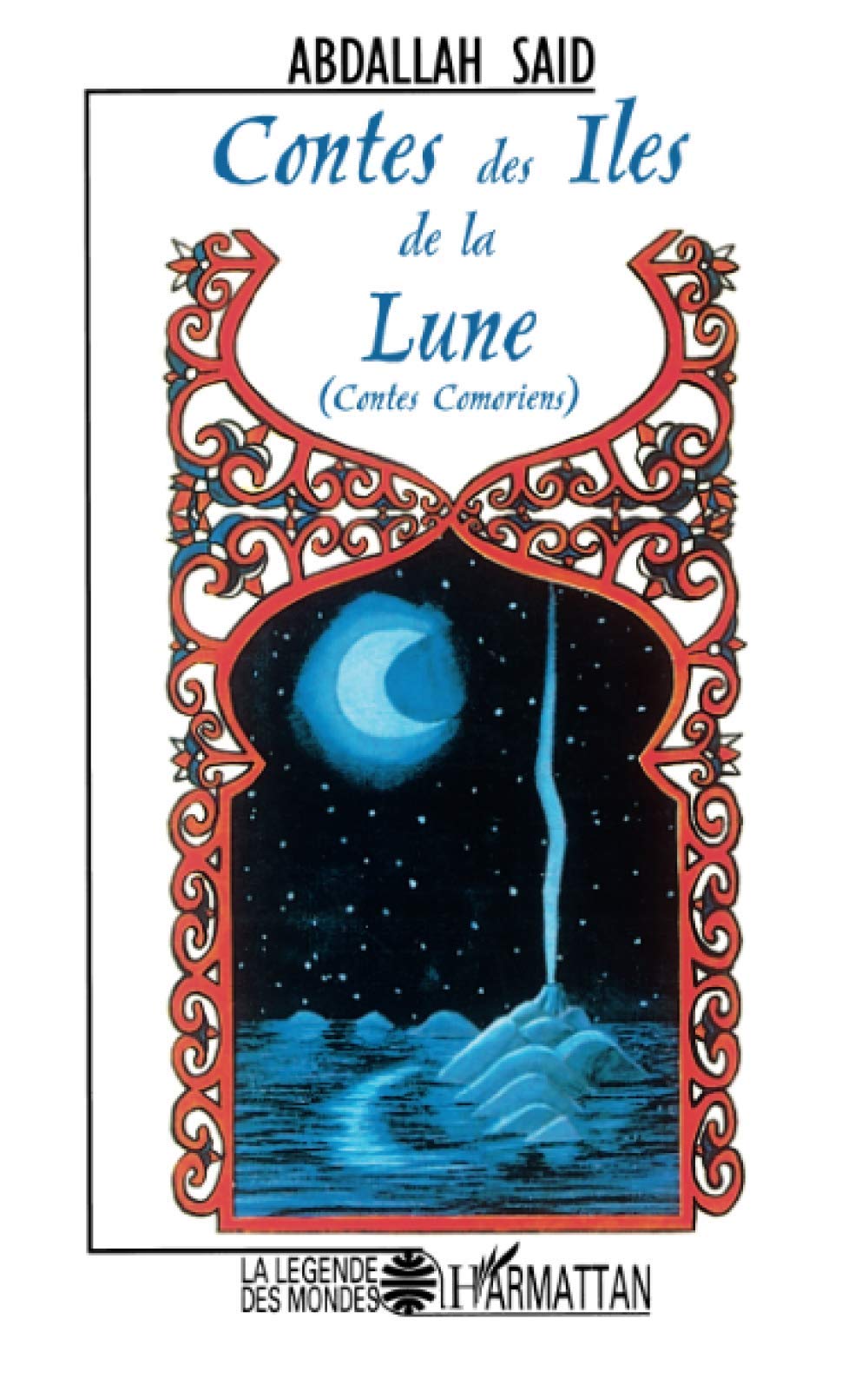 Contes des îles de la lune: Contes comoriens