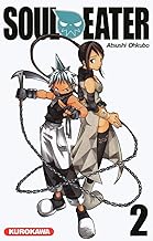 Soul eater, Tome 2 :