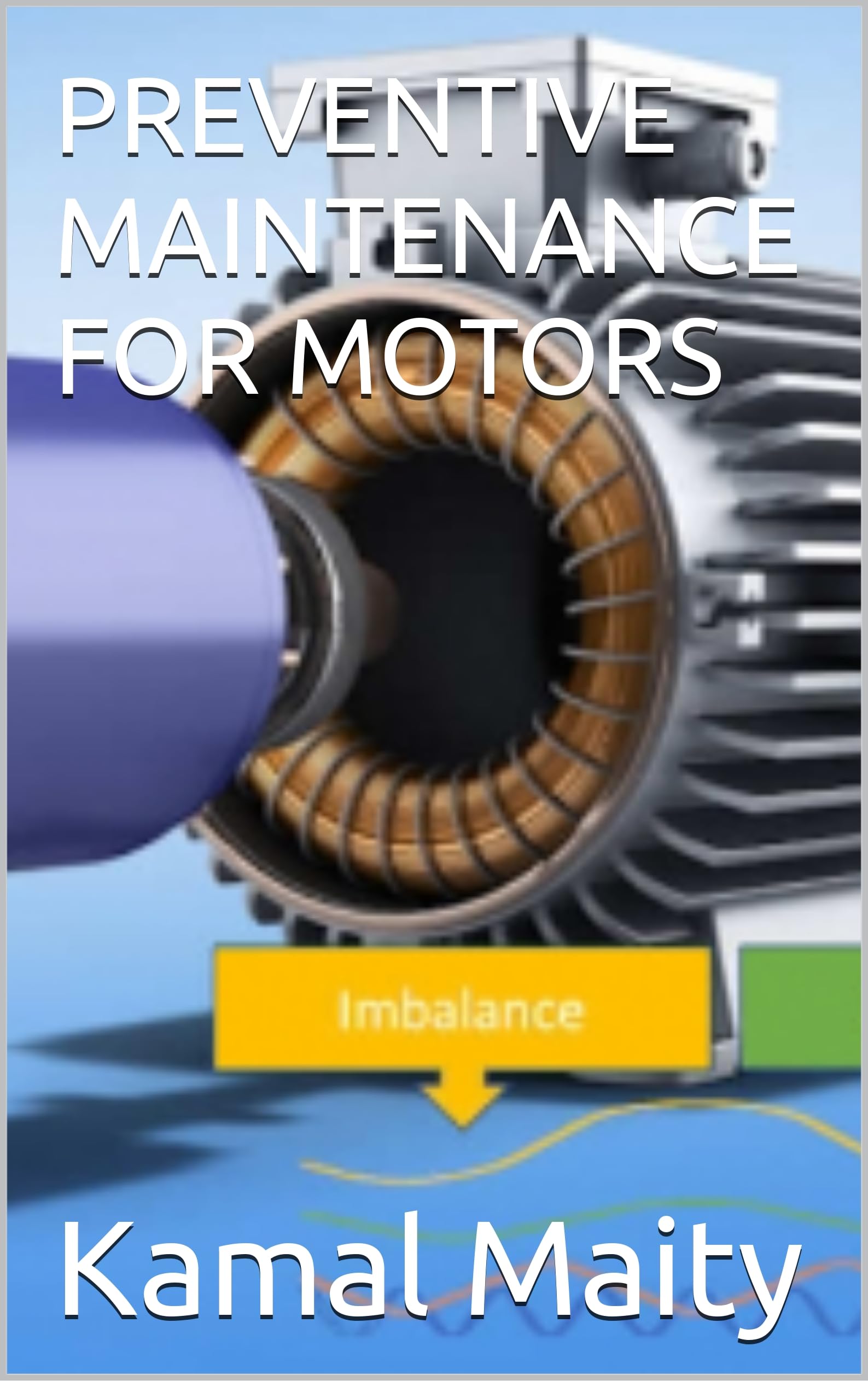 PREVENTIVE MAINTENANCE FOR MOTORS