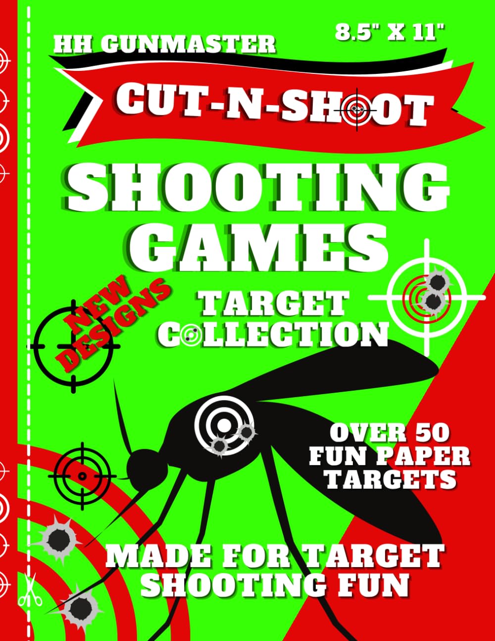 HHGunmaster Cut-N-Shoot - Shooting Games Target Collection Book: Over 50 Fun Paper Targets Designed for BB, Pellet, Air-soft, Pistol, Shot Gun, Rifle & Archery Shooters