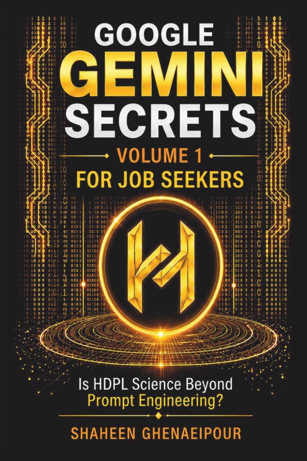 Gemini secrets - HDPL METHOD: Advanced AI interaction system