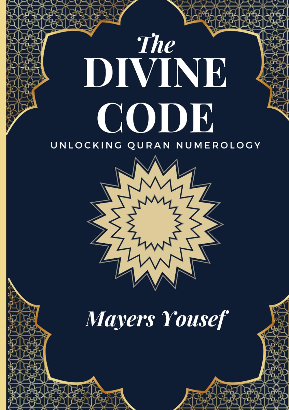 The Divine Code: Unlocking Quran Numerology