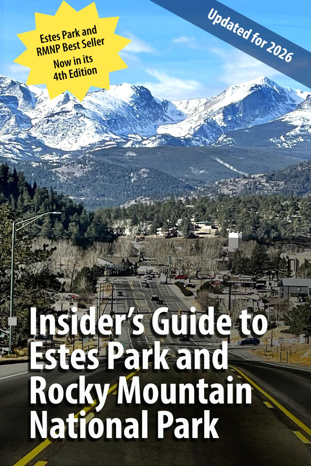 Insider's Guide to Estes Park and Rocky Mountain National Park