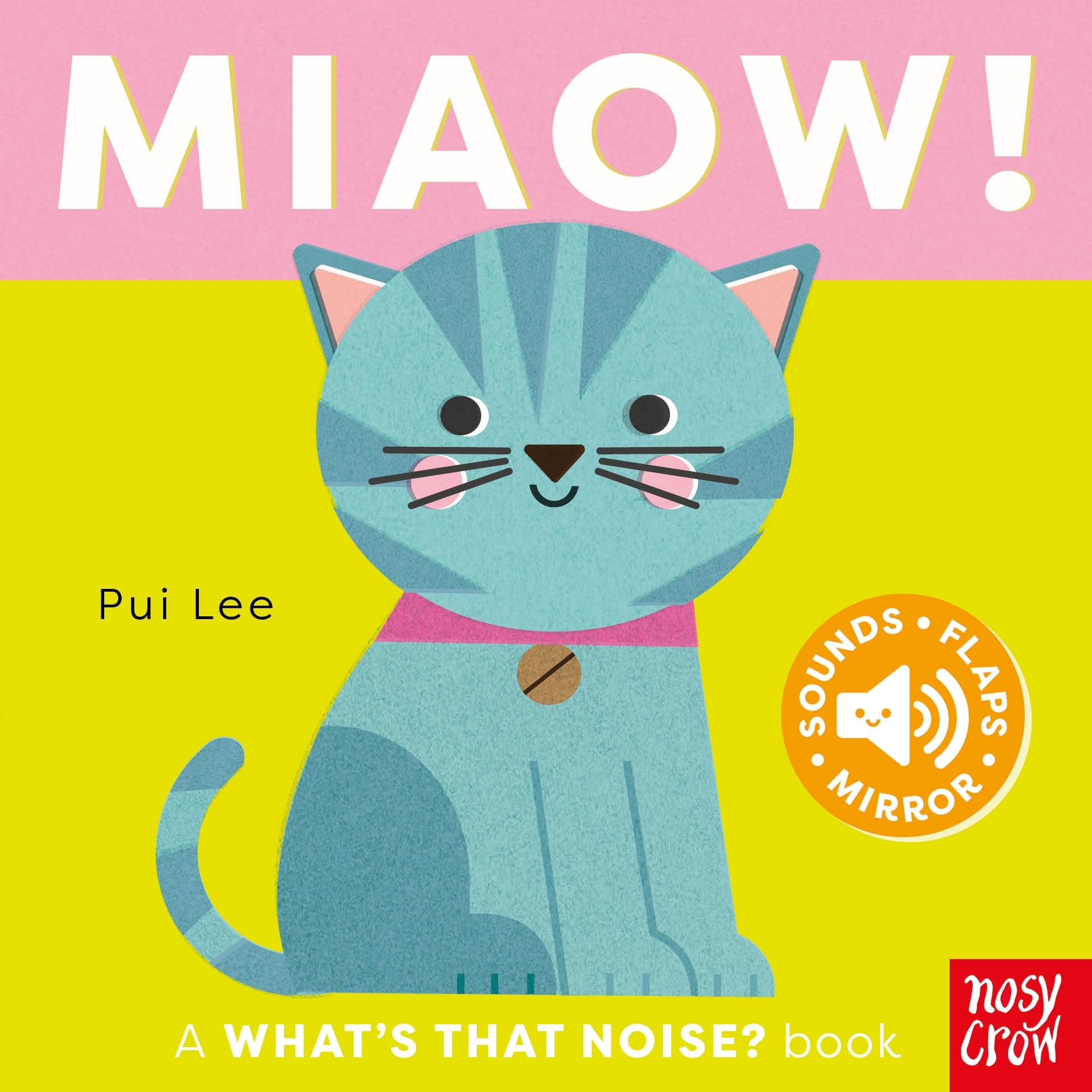 Pui Lee Unisex Multicolor What's That Noise? Miaow Hardcover Book