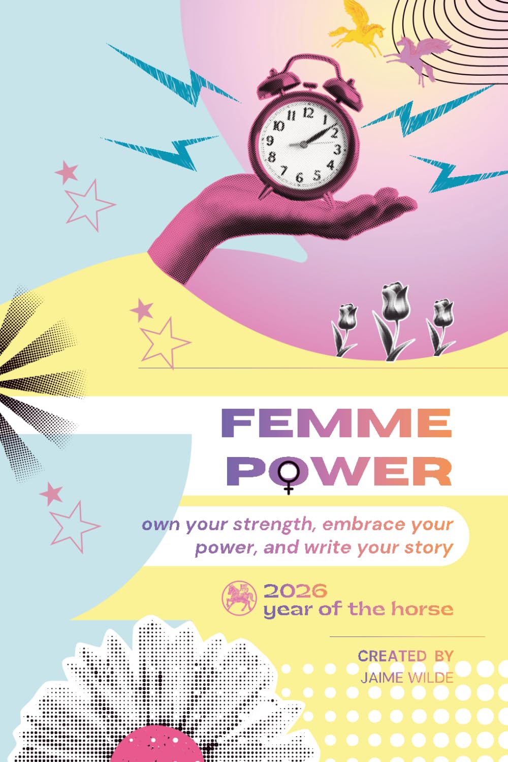 Femme Power 2026: A journal to own your strength, embrace your power, and write your story.      Paperback – December 16, 2025