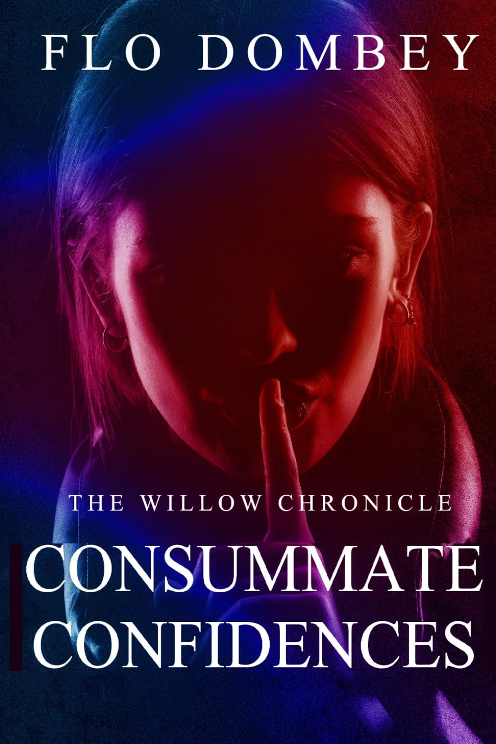 Consummate Confidences (The Willow Chronicle)
