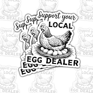 3Pcs Support Your Local Egg Dealer Sticker Funny Chicken Farmer Gift for Homesteaders and Farm Lovers Support Your Local Egg Dealer Stickers Poultry Decal for Laptop Water Bottle Phone Case Car 3"