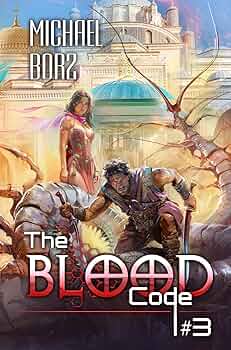 The Blood Code (Book 3): A Historical Progression Fantasy