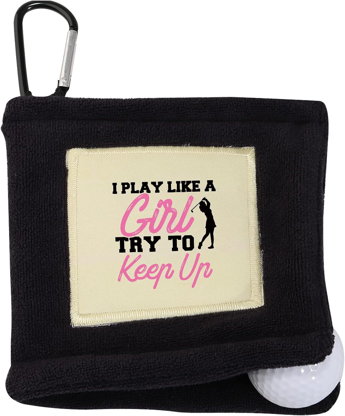 review Golf Ball Towel Golf Wet and Dry Golf Towel Pocket I Know I Play Like A Girl Try to Keep Up Golf Towel with Clip (Try to Keep Up BT)