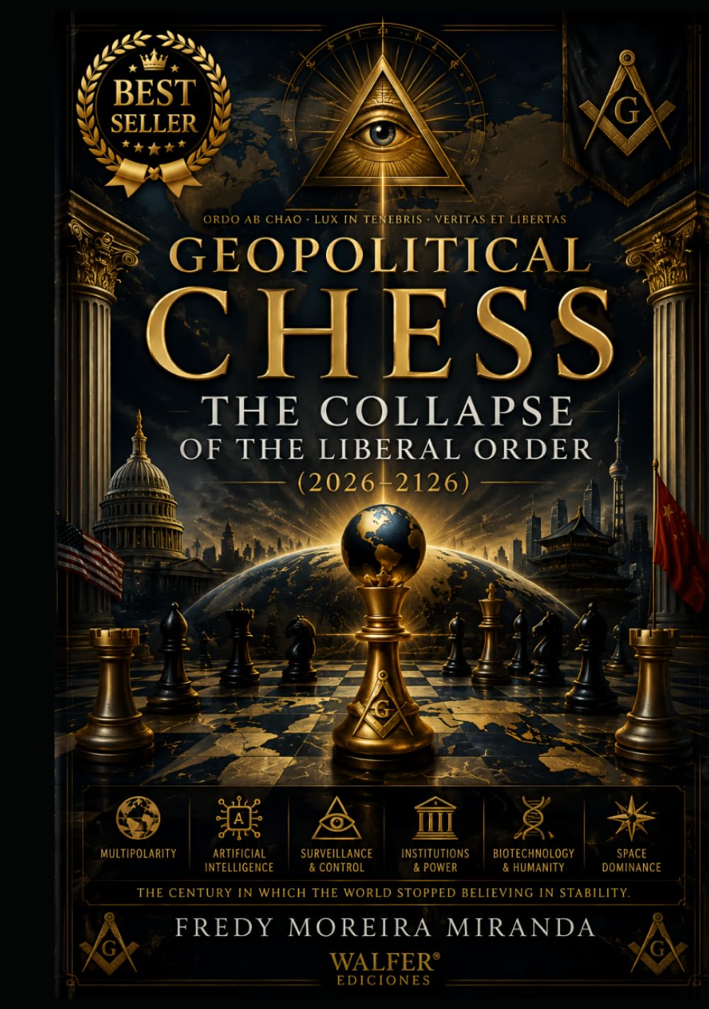 "Geopolitical Chess: The Collapse Of The Liberal Order (2026–2126)": “The century in which the world stopped believing in stability.”