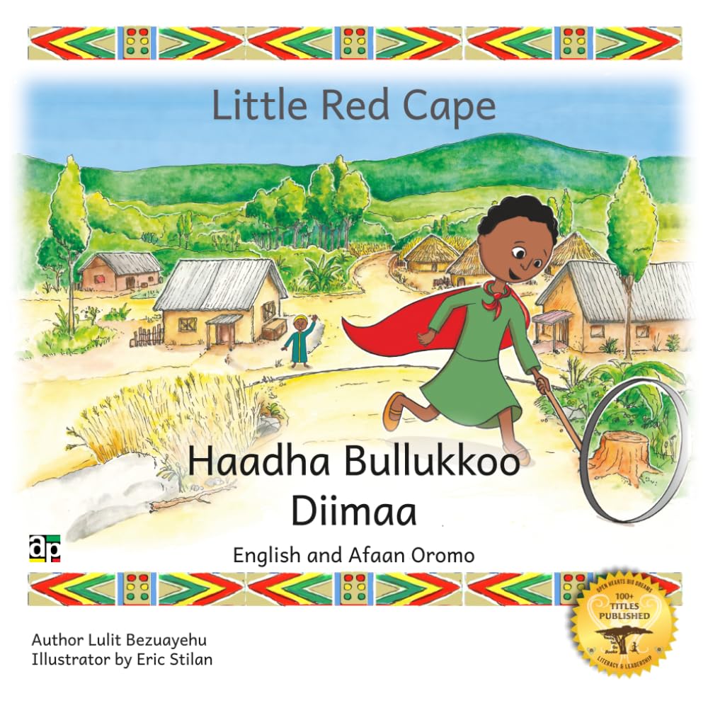 Little Red Cape: An Ethiopian Fairy Tale in English and Afaan Oromo