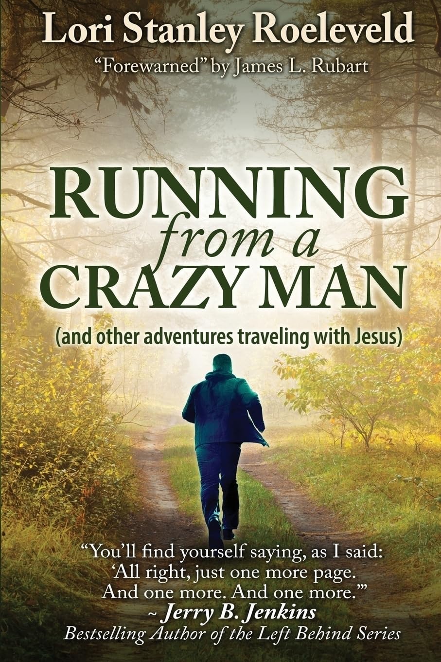 Buy Running from a Crazy Man (and Other Adventures Traveling with Jesus) — BookShops.in