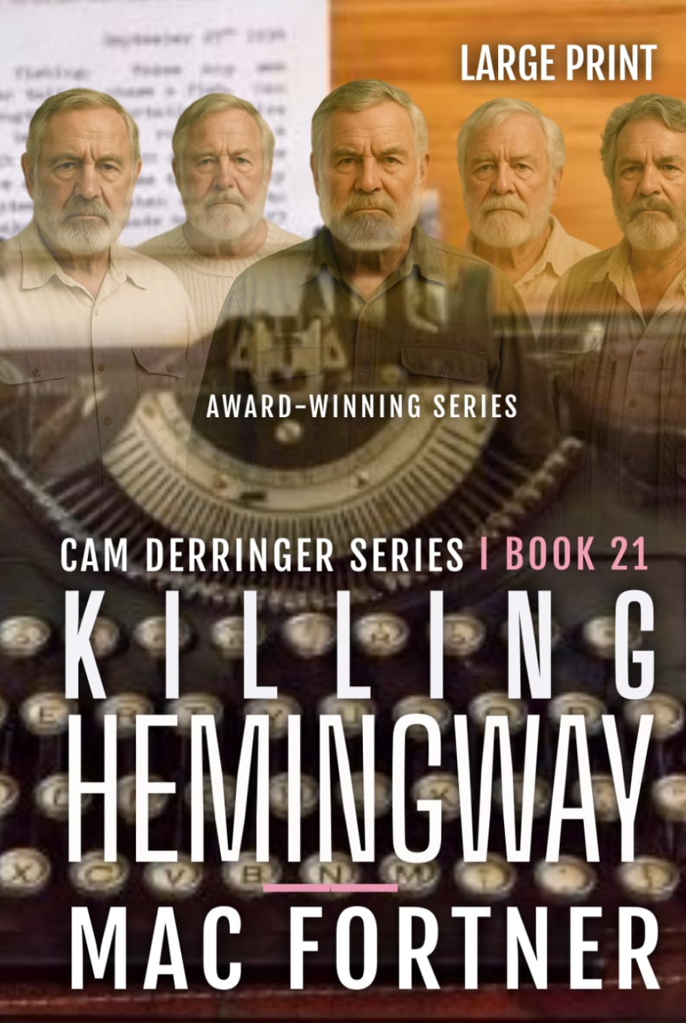 Killing Hemingway: A Cam Derringer Novel (Tropical Thriller Series Book 21)