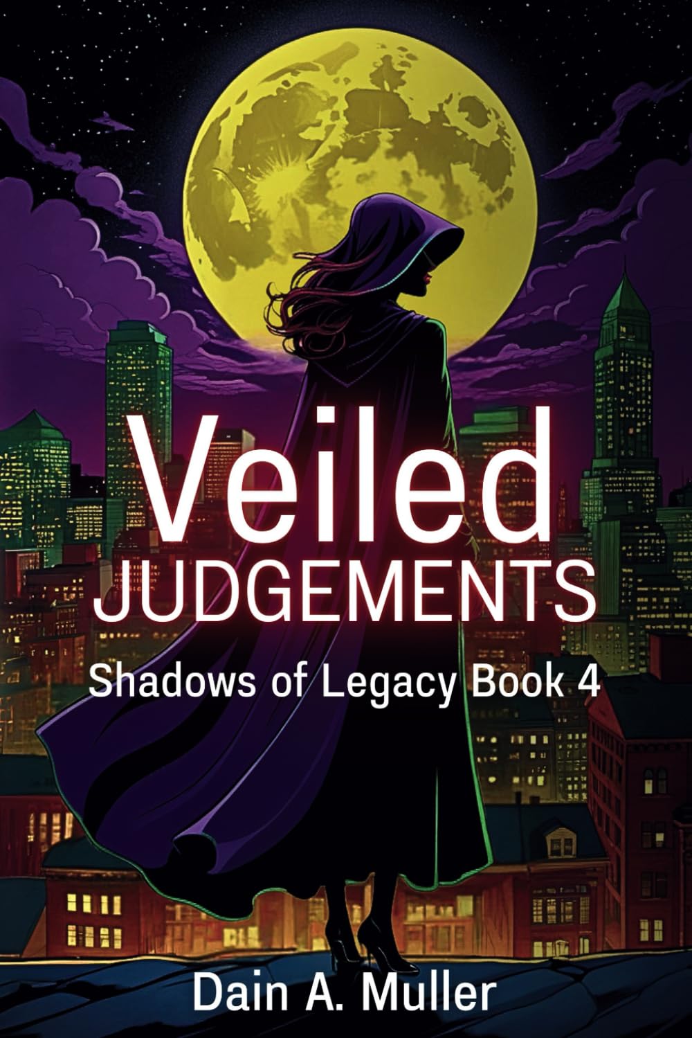 Veiled Judgments (Shadows of Legacy)