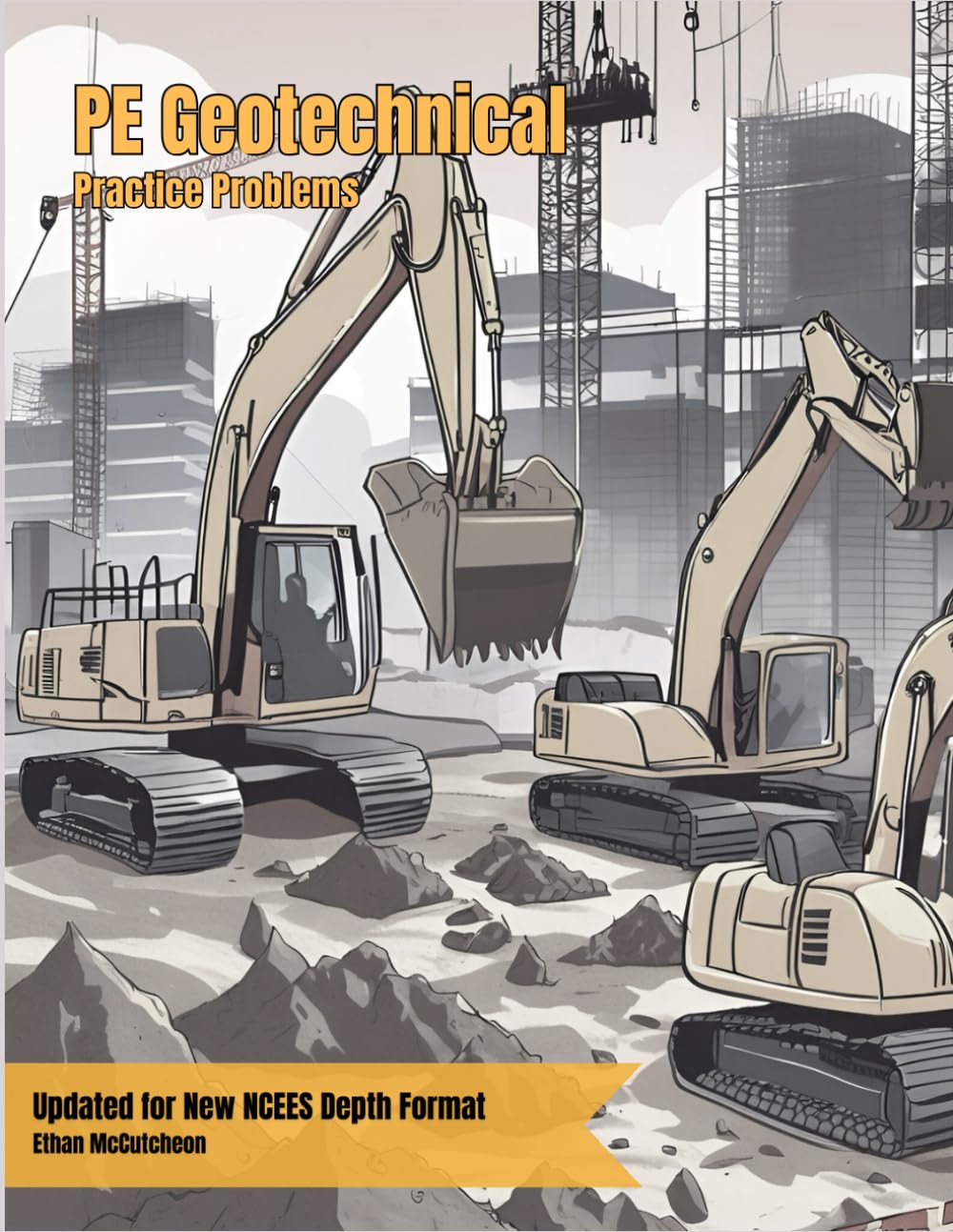 Geotechnical PE Study Guide: Practice Problems, Exam Tips, and More: 27 Complete Depth Problems With Solutions